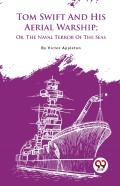 Tom Swift And His Aerial Warship