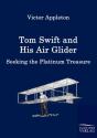 Tom Swift And His Air Glider - Preview