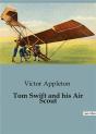 Tom Swift And His Air Scout - Preview