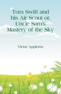 Tom Swift And His Air Scout
