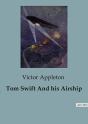 Tom Swift And His Airship - Preview