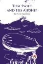 Tom Swift And His Airship - Preview
