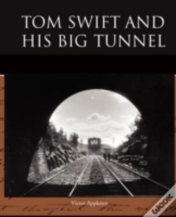 Capa do artigo Tom Swift And His Big Tunnel