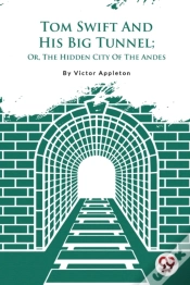 Capa do artigo Tom Swift And His Big Tunnel