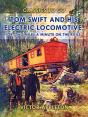 Tom Swift And His Electric Locomotive, Or, Two Miles A Minute On The Rails - Preview