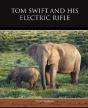 Tom Swift And His Electric Rifle - Preview