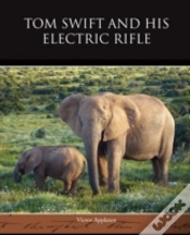 Capa do artigo Tom Swift And His Electric Rifle