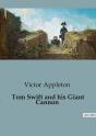 Tom Swift And His Giant Cannon - Preview