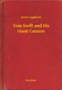 Tom Swift And His Giant Cannon - Preview