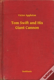 Capa do artigo Tom Swift And His Giant Cannon