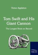 Tom Swift And His Giant Cannon