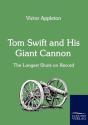 Tom Swift And His Giant Cannon - Preview