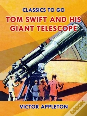 Capa do artigo Tom Swift And His Giant Telescope