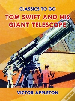 Capa do artigo Tom Swift And His Giant Telescope