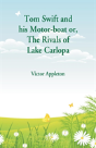 Tom Swift And His Motor-Boat - Preview