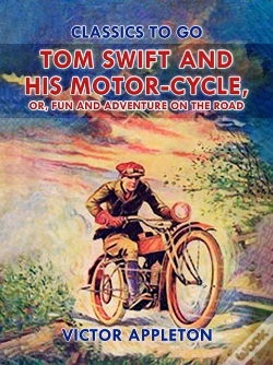 Capa do artigo Tom Swift And His Motor-Cycle, Or, Fun And Adventure On The Road