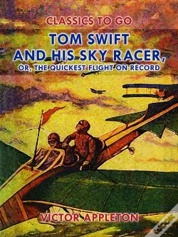Capa do artigo Tom Swift And His Sky Racer, Or, The Quickest Flight On Record