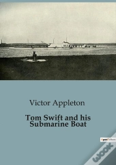Tom Swift And His Submarine Boat