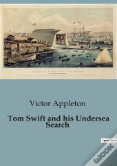 Tom Swift And His Undersea Search