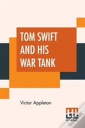 Tom Swift And His War Tank