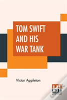Tom Swift And His War Tank