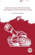 Tom Swift And His War Tank