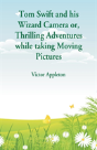 Tom Swift And His Wizard Camera - Preview