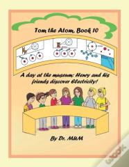 Tom The Atom, Book 10