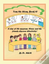 Tom The Atom, Book 10