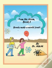 Tom The Atom, Book 3