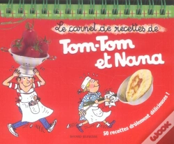 Capa do artigo Tom-Tom Et Nana; Le Carnet De Recettes De Tom Tom Et Nana