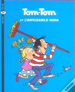 Capa do artigo Tom-Tom Et Nana T.1 ; Tom-Tom Et L'Impossible Nana