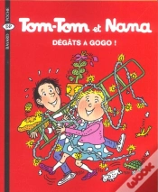 Capa do artigo Tom-Tom Et Nana T.23 ; Dégats À Gogo