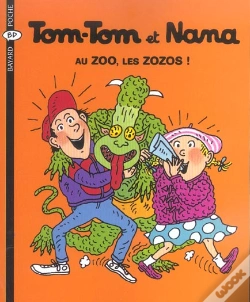 Capa do artigo Tom-Tom Et Nana T.24 ; Au Zoo Les Zozos