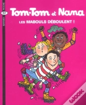 Capa do artigo Tom-Tom Et Nana T.25 ; Les Mabouls Déboulent