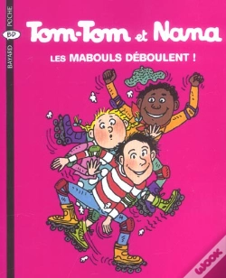 Capa do artigo Tom-Tom Et Nana T.25 ; Les Mabouls Déboulent
