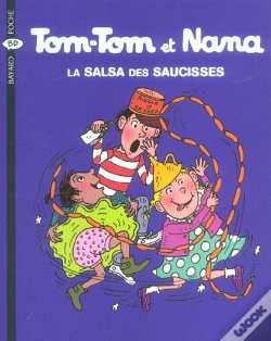 Capa do artigo Tom-Tom Et Nana T.30 ; La Salsa Des Saucisses