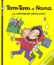 Capa do artigo Tom-Tom Et Nana T.4 ; Les Cartables Décollent