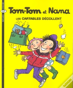 Capa do artigo Tom-Tom Et Nana T.4 ; Les Cartables Décollent