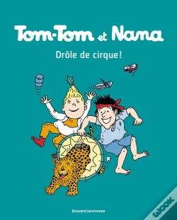 Capa do artigo Tom-Tom Et Nana Tome 7 : Drôle De Cirque !