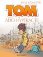 Tom Tome 2 ; Ado Hyperactif - Preview