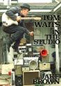 Tom Waits In The Studio - Preview