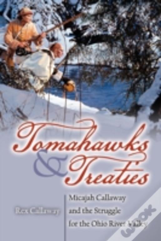 Tomahawks And Treaties