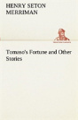 Tomaso'S Fortune And Other Stories - Preview