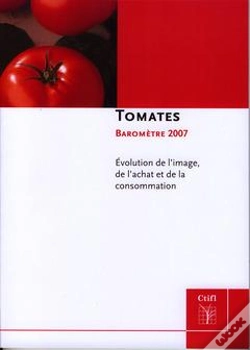 Capa do artigo Tomates Barometre 2007 Evolution De L'Image De L'Achat Et De La Consommation