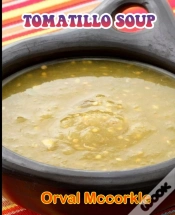 Capa do artigo Tomatillo Soup