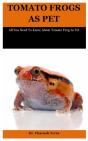 Tomato Frogs As Pet - Preview
