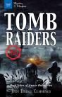 Tomb Raiders - Preview