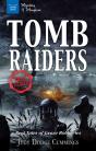 Tomb Raiders - Preview