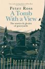 Tomb With A View   The Stories & Glories Of Graveyards - Preview